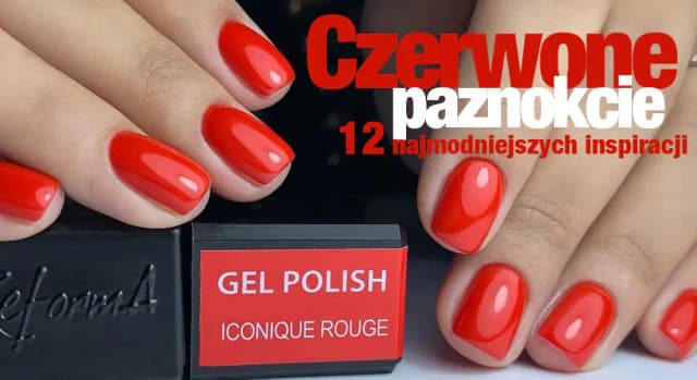 Czerwone paznokcie co oznaczają? Odkryj ich symbolikę i znaczenie Czerwone paznokcie co oznaczają? Odkryj ich symbolikę i znaczenie